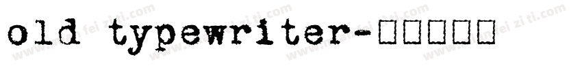 old typewriter字体转换